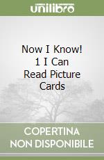 Now I Know! 1 I Can Read Picture Cards libro