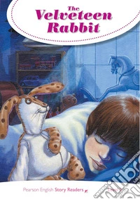 Velveteen rabbit. Level 2. Con espansione online (The) libro