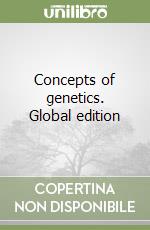 Concepts of genetics. Global edition libro