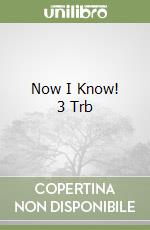 Now I Know! 3 Trb libro