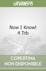 Now I Know! 4 Trb libro