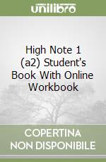 High Note 1 (a2) Student's Book With Online Workbook libro