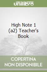 High Note 1 (a2) Teacher's Book