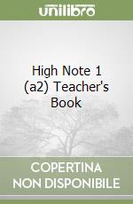 High Note 1 (a2) Teacher's Book libro