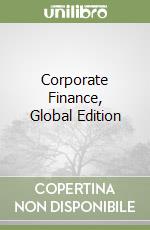 Corporate Finance, Global Edition