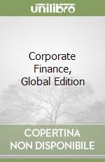 Corporate Finance, Global Edition libro