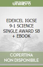EDEXCEL IGCSE 9-1 SCIENCE SINGLE AWARD SB + EBOOK