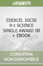 EDEXCEL IGCSE 9-1 SCIENCE SINGLE AWARD SB + EBOOK libro