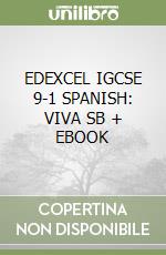 EDEXCEL IGCSE 9-1 SPANISH: VIVA SB + EBOOK libro