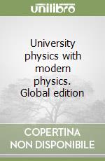 University physics with modern physics. Global edition