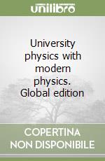 University physics with modern physics. Global edition libro