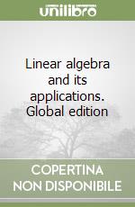 Linear algebra and its applications. Global edition libro