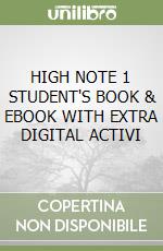 HIGH NOTE 1 STUDENT'S BOOK & EBOOK WITH EXTRA DIGITAL ACTIVI libro