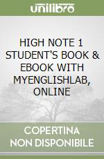 HIGH NOTE 1 STUDENT'S BOOK & EBOOK WITH MYENGLISHLAB, ONLINE libro