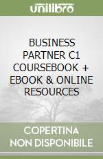 BUSINESS PARTNER C1 COURSEBOOK + EBOOK & ONLINE RESOURCES libro