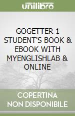 GOGETTER 1 STUDENT'S BOOK & EBOOK WITH MYENGLISHLAB & ONLINE libro