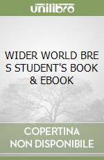 WIDER WORLD BRE S STUDENT'S BOOK & EBOOK
