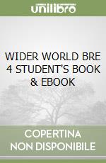 WIDER WORLD BRE 4 STUDENT'S BOOK & EBOOK libro