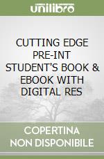 CUTTING EDGE PRE-INT STUDENT'S BOOK & EBOOK WITH DIGITAL RES libro