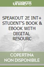 SPEAKOUT 2E INT+ STUDENT'S BOOK & EBOOK WITH DIGITAL RESOURC libro