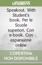 Speakout. With Student's book. Per le Scuole superiori. Con e-book. Con espansione online libro