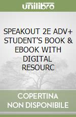 SPEAKOUT 2E ADV+ STUDENT'S BOOK & EBOOK WITH DIGITAL RESOURC libro