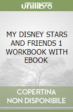 MY DISNEY STARS AND FRIENDS 1 WORKBOOK WITH EBOOK libro