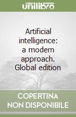 Artificial intelligence: a modern approach. Global edition libro