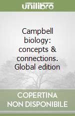 Campbell biology: concepts & connections. Global edition libro