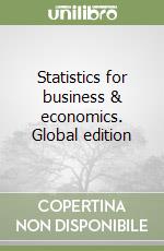 Statistics for business & economics. Global edition libro