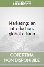 Marketing: an introduction, global edition