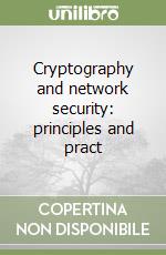 Cryptography and network security: principles and pract