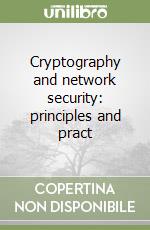 Cryptography and network security: principles and pract libro