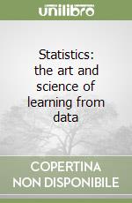 Statistics: the art and science of learning from data libro