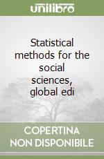 Statistical methods for the social sciences, global edi libro