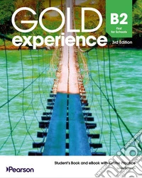 Gold expereince. B2. Pack for schools. Students's book. Per le Scuole superiori. Con e-book. Con espansione online