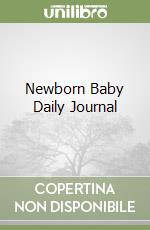 Newborn Baby Daily Journal