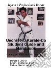 Uechi Ryu Karate-Do Student Guide and Handbook libro
