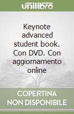 Keynote advanced student book. Con DVD. Con aggiornamento online libro