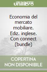 Economia del mercato mobiliare. Ediz. inglese. Con connect (bundle) libro