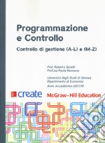 Programmazione e controllo. Controllo di gestione (A-L) e (M-Z) libro