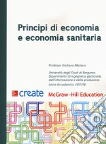 Principi di economia e economia sanitaria libro