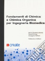 Fondamenti di chimica e chimica organica per ingegneria biomedica libro