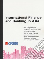 International finance and banking in Asia libro