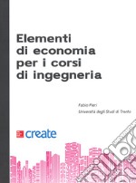 Elementi di economia per i corsi d'ingegneria libro