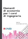 Elementi di economia per i corsi d'ingegneria libro