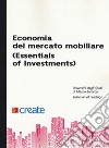 Economia del mercato mobiliare (Essentials of investiments). Con connect libro