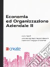 Economia ed organizzazione aziendale. Vol. 2 libro