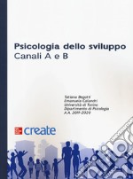 Psicologia dello sviluppo. Canali A e B libro