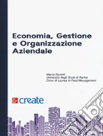 Economia, gestione e organizzazione aziendale libro